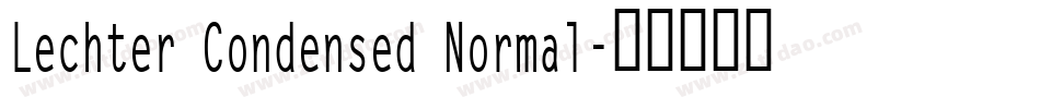 Lechter Condensed Normal字体转换